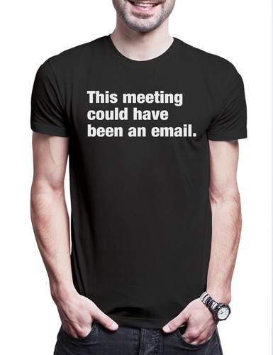 Shirt uomo this meeting - t-shirt,