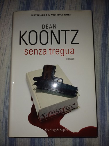 Dean koontz senza tregua - koontz,