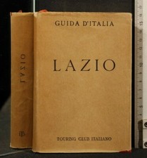 GUIDA D'ITALIA. LAZIO. AA.VV