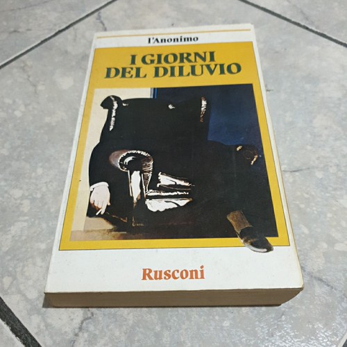 Giorni del diluvio anonimo - i,