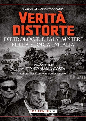 Verità distorte dietrologie - verità,