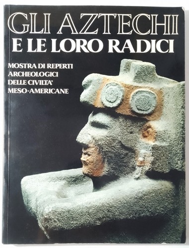 Gli aztechi loro - le, radici