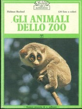 GLI ANIMALI DELLO ZOO BECHTEL