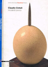 Incidenti onirici. . Claudio Cintoli. 2010. .