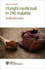LIBRO I FUNGHI MEDICINALI IN