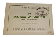 60 Solfeggi Manoscritti 39 parlati 21 Cantati Esame 2 Corso Licenza Solfeggio