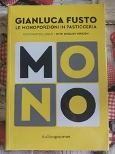 Le Monoporzioni In Pasticceria