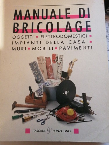 Manuale bricolage tascabili - di,