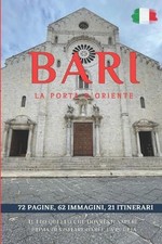 Bari la porta d'Oriente -