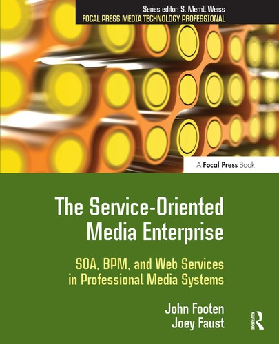 The service oriented - service-oriented, media