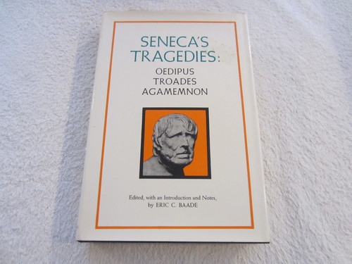 Seneca tragedies oedipus - seneca's,