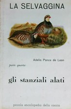 LA SELVAGGINA - GLI STANZIALI