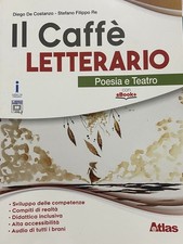 Il caffè letterario. Poesia e teatro. Per le Scuole superiori. 9788826819914