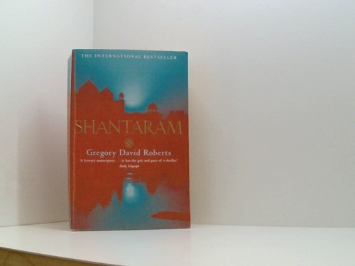 Shantaram gregory david - shantaram:,