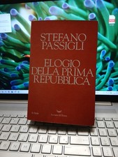 Elogio della prima repubblica