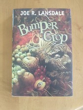 Bumper Crop by Joe R Lansdale