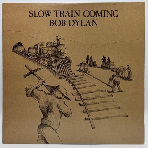 Bob dylan slow train - dylan,