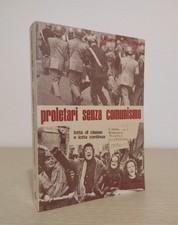 Proletari senza comunismo : lotta di classe e lotta continua