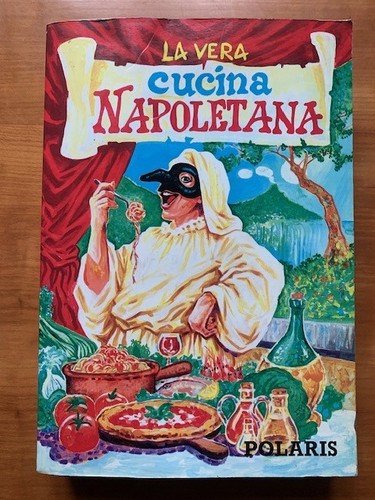 Vera cucina napoletana di - la,