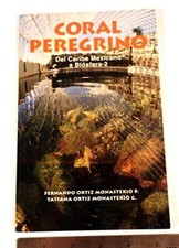 Coral Peregrino: Del Caribe