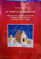 Libro La casetta di Marzapane - Giuseppe Cappuccio - Nuova Trauben