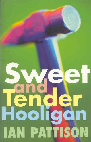 Sweet and tender hooligan a - and, hooligan: