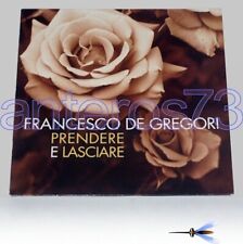 FRANCESCO DE GREGORI "PRENDERE