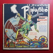 COLLODI - LE AVVENTURE PINOCCHIO SU DISCHI DURIUM 8° Puntata (1932) 2 Dischi