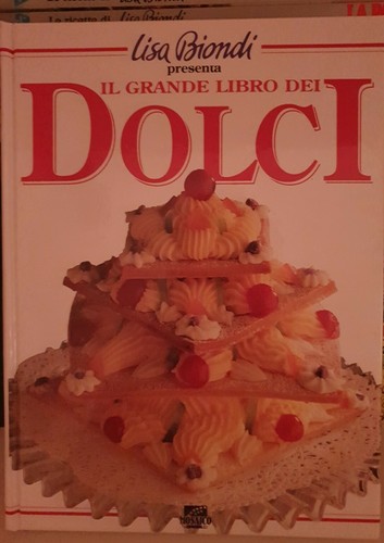 Grande libro dei dolci - dei,