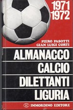 ALMANACCO DEL CALCIO DILETTANTI LIGURE  1971/72