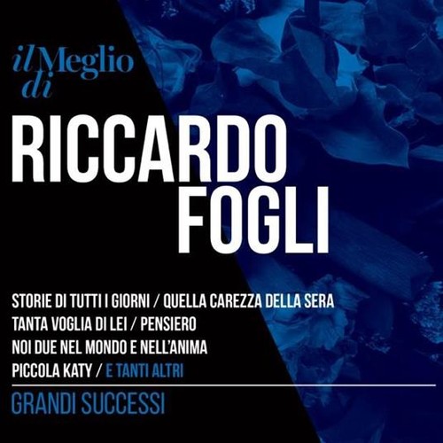 Riccardo fogli il meglio - riccardo,