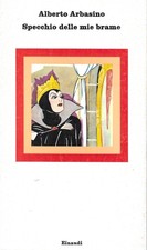 Specchio delle mie brame