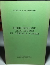 INTRODUZIONE ALLO STUDIO DI CARLO EMILIO GADDA-ROBERT S. DOMBROSKI-VALLECCHI1974