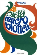 LIBRO LA DIETA MACROBIOTICA O