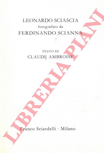 Leonardo sciascia fotografato - leonardo,
