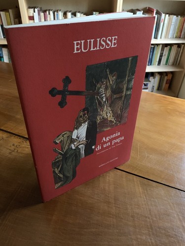 Eulisse agonia un papa - di,