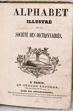 ALPHABET  ILLUSTRE' de  la  sociètè  des  dictionnaires. A  PARIS   1837