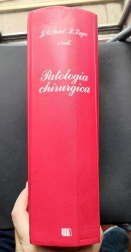 Patologia chirurgica patel - chirurgica,