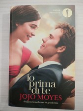 LIBRO IO PRIMA DI TE - JOJO MOYES 2017 ROMANZO MONDADORI 