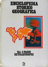 Enciclopedia storico geografica - Vol.3 / paesi extraeuropei - SEI - 10/1986