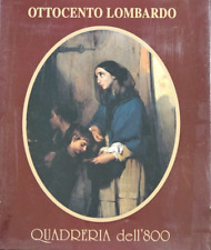 QUADRERIA DELL'800 - OTTOCENTO LOMBARDO ARTE ILLUSTRATI LIBRO DA COLLEZIONE RARO