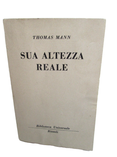Mann thomas sua altezza - mann,