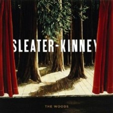 Sleater-Kinney - The Woods  CD