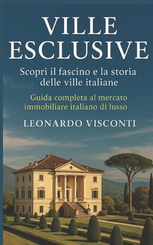 Ville esclusive guida - ville,