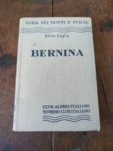 Silvio saglio bernina guida - silvio, bernina,