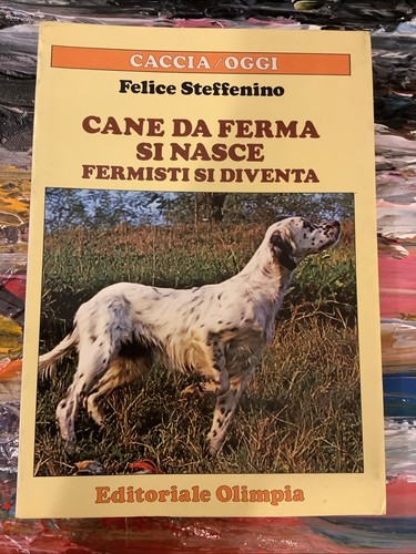 Caccia oggi felice steffenino - caccia,