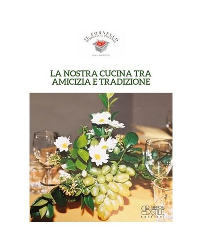 Nostra cucina tra amicizia - nostra,