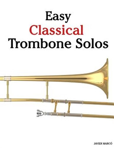 Easy classical trombone solos - easy,