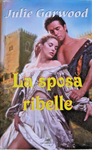 Julie garwood la sposa - julie, *