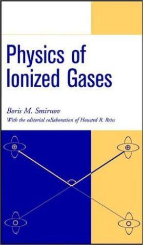 Physics ionized gases by - of,